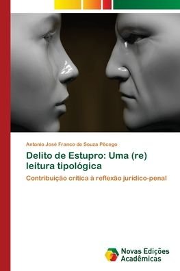 Cover for Pêcego · Delito de Estupro: Uma (re) leit (Book) (2018)