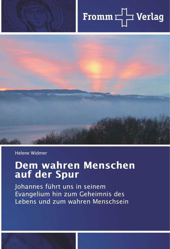 Cover for Widmer · Dem wahren Menschen auf der Spur (Book)