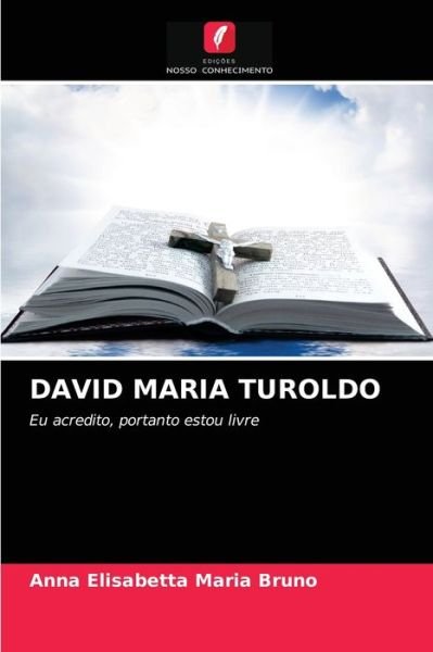 Cover for Anna Elisabetta Maria Bruno · David Maria Turoldo (Paperback Bog) (2021)