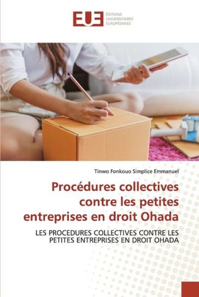Cover for Tinwo Fonkouo · Procesures Collectives Contre Les Petites Entreprises En Droit Ohada (Paperback Book) (2021)