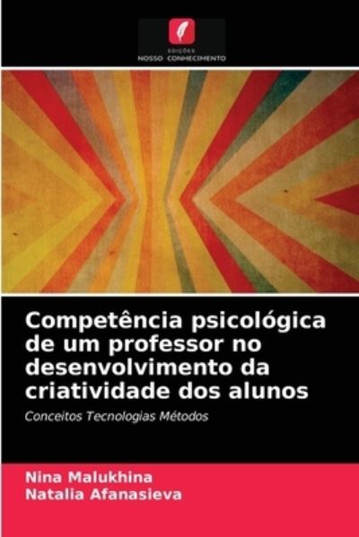 Cover for Nina Malukhina · Competencia psicologica de um professor no desenvolvimento da criatividade dos alunos (Paperback Book) (2021)