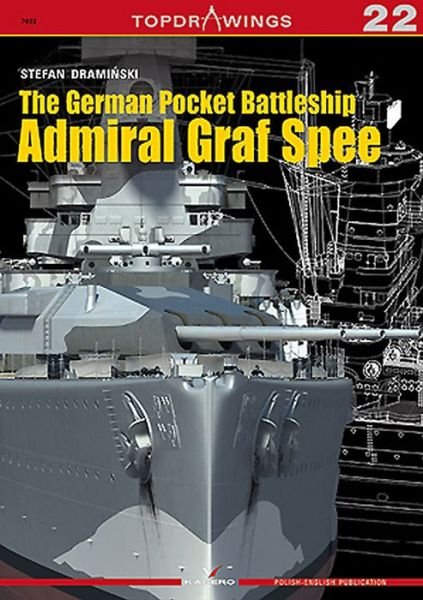 The German Pocket Battleship Admiral Graf Spee - Top Drawings - Stefan Draminski - Kirjat - Kagero Oficyna Wydawnicza - 9788364596308 - torstai 2. huhtikuuta 2015