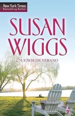 Cover for Susan Wiggs · SUEnoS dE vERANo (Paperback Book) (2017)