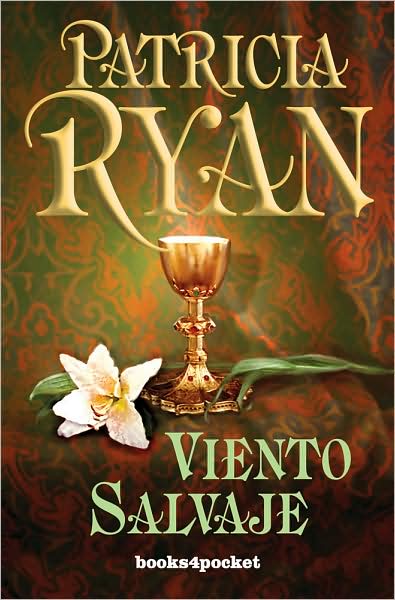 Cover for Patricia Ryan · Viento Salvaje (Books4pocket Romantica) (Spanish Edition) (Paperback Book) [Spanish, Tra edition] (2008)