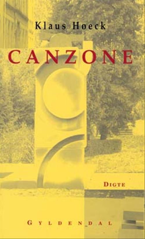 Cover for Klaus Høeck · Canzone (Heftet bok) [1. utgave] (2003)