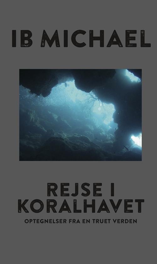 Cover for Ib Michael · Rejse i koralhavet (Sewn Spine Book) [1st edition] (2016)