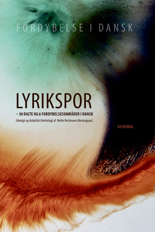 Cover for Mette Bechmann Westergaard · Fordybelse i dansk: Lyrikspor (Bound Book) [1. Painos] (2019)