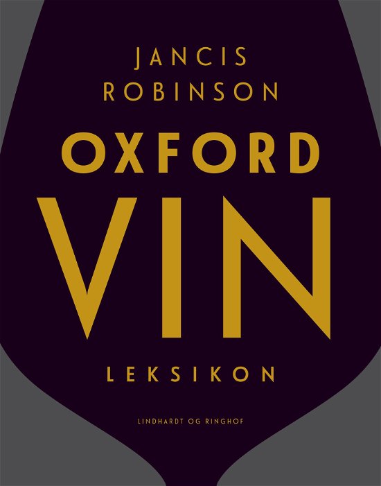 Cover for Jancis Robinson · Oxford vinleksikon (Gebundesens Buch) [2. Ausgabe] (2022)