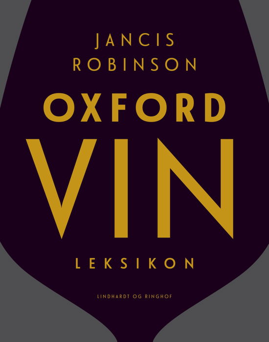 Cover for Jancis Robinson · Oxford vinleksikon (Inbunden Bok) [2:a utgåva] (2022)