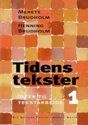 Cover for Merete Brudholm; Henning Brudholm · Tidens tekster (Bound Book) [1. wydanie] [Indbundet] (1999)