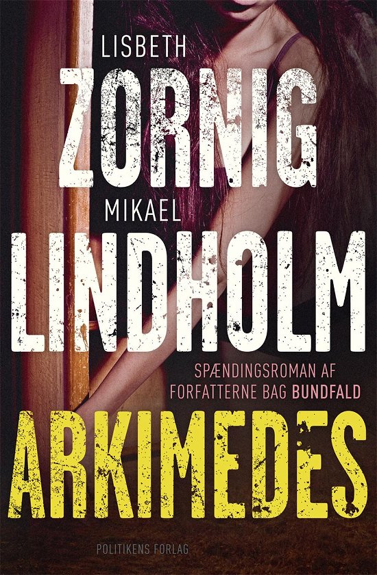 Cover for Lisbeth Zornig og Mikael Lindholm · Arkimedes (Bound Book) [1e uitgave] (2017)