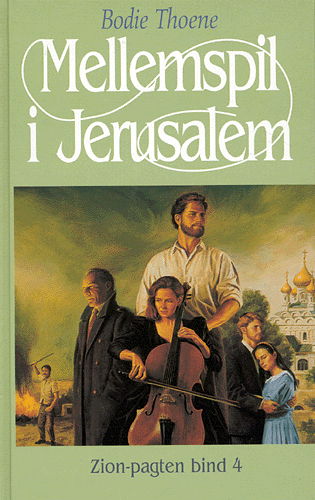 Cover for Bodie Thoene · Zion-pagten: Mellemspil i Jerusalem (Book) [1.º edición] (1997)