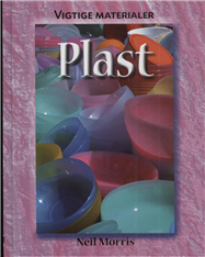 Cover for Neil Morris · Vigtige materialer: Plast (Bound Book) [1st edition] (2010)