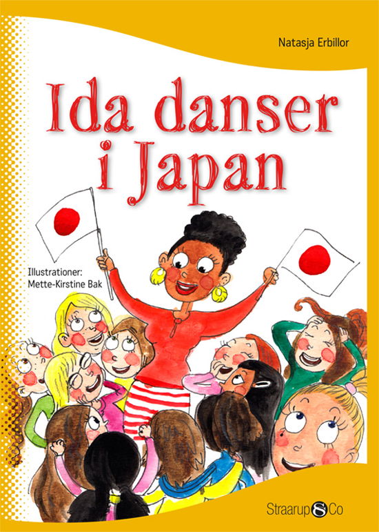 Ida: Ida danser i Japan - Natasja Erbillor - Boeken - Straarup & Co - 9788770186308 - 1 maart 2020