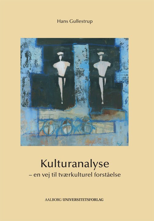 Cover for Hans Gullestrup · Kulturanalyse (Paperback Book) [3rd edition] (2014)