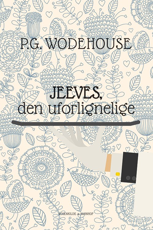 Cover for P.G. Wodehouse · En Jeeves-historie: Jeeves, den uforlignelige (Heftet bok) [1. utgave] (2014)