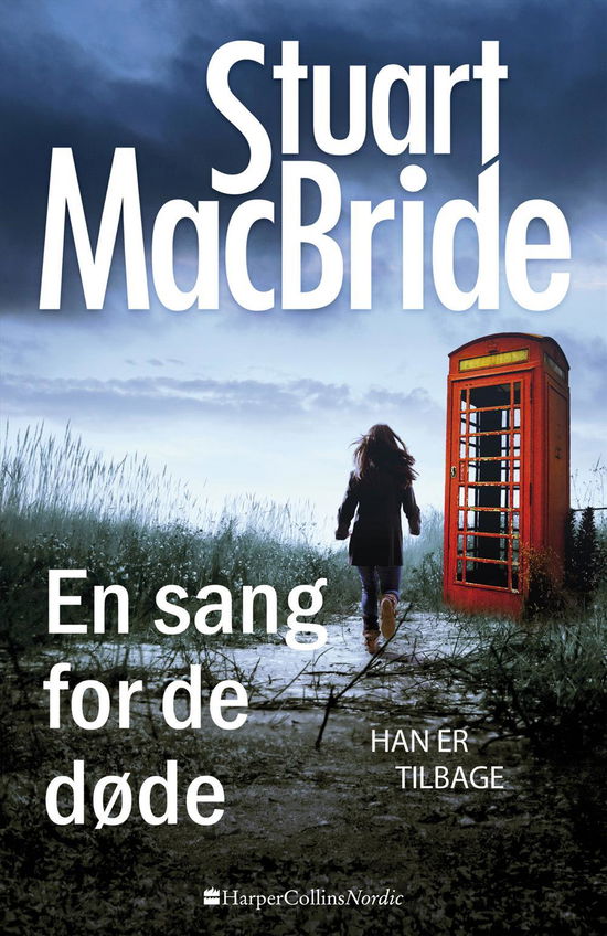 Cover for Stuart MacBride · Ash Henderson: En sang for de døde (Bound Book) [1er édition] (2016)