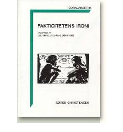 Cover for Søren Christensen · Fakticitetens Ironi: facetter af kulturrelativismens idehistorie (Paperback Book) [1. wydanie] (1995)