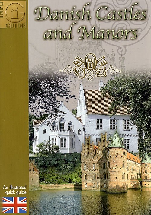 Cover for Gitte Hou Olsen · Info-guide.: Danish castles and manors (Sewn Spine Book) [1º edição] (2006)