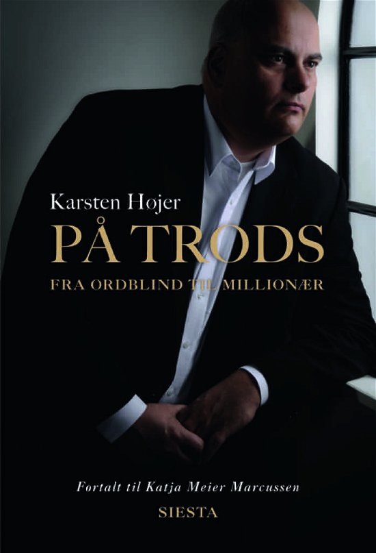 Cover for Karsten Højer · På trods (Sewn Spine Book) [1st edition] (2015)