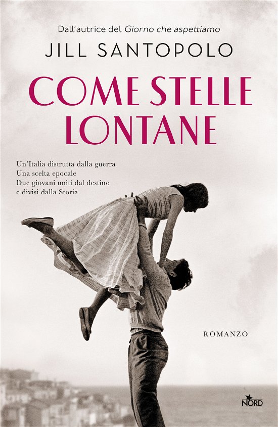 Cover for Jill Santopolo · Come Stelle Lontane (Book)