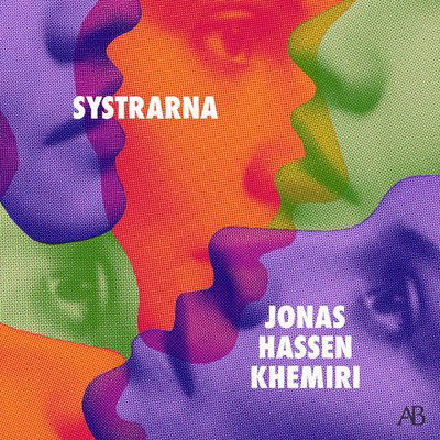 Cover for Jonas Hassen Khemiri · Systrarna (Audiobook (MP3)) (2023)