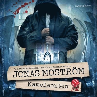Cover for Jonas Moström · Nathalie Svensson-deckare: Kameleonten (Audiobook (MP3)) (2020)