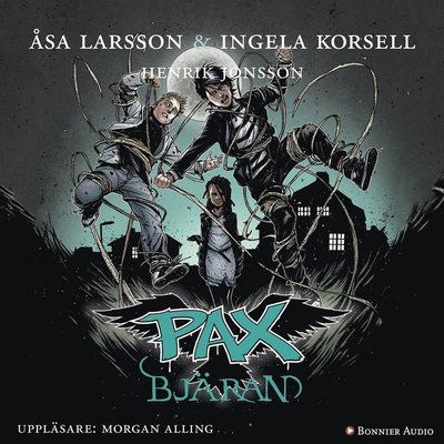 PAX: Bjäran - Ingela Korsell - Audiobook - Bonnier Audio - 9789176510308 - 24 kwietnia 2015