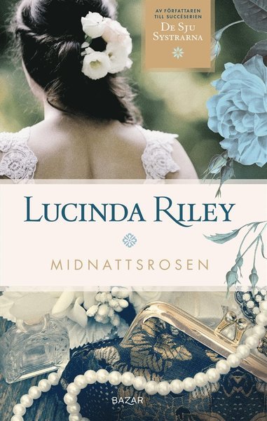 Cover for Lucinda Riley · Midnattsrosen (ePUB) (2020)