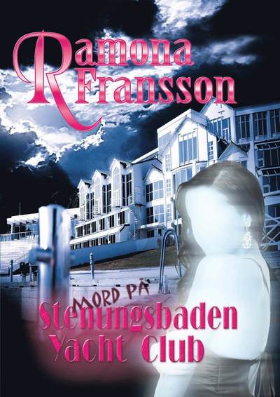 Cover for Ramona Fransson · Greger Thulin: Mord på Stenungsbaden Yacht Club (Gebundesens Buch) (2013)