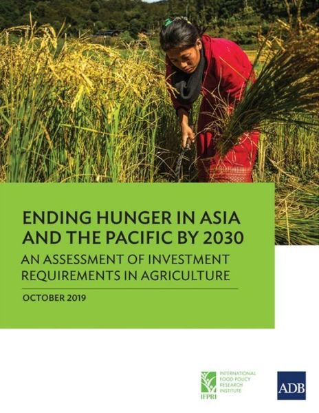 Cover for Asian Development Bank · Ending Hunger in Asia and the Pacific by 2030 (Pocketbok) (2019)