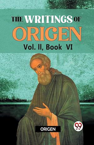 The Writings of Origen - Origen - Livros - Double 9 Books LLP - 9789359322308 - 9 de janeiro de 2023