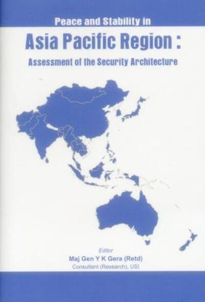 Cover for Peace and Stability in Asia-Pacific Region: Assessment of the Security Architecture (Innbunden bok) (2012)