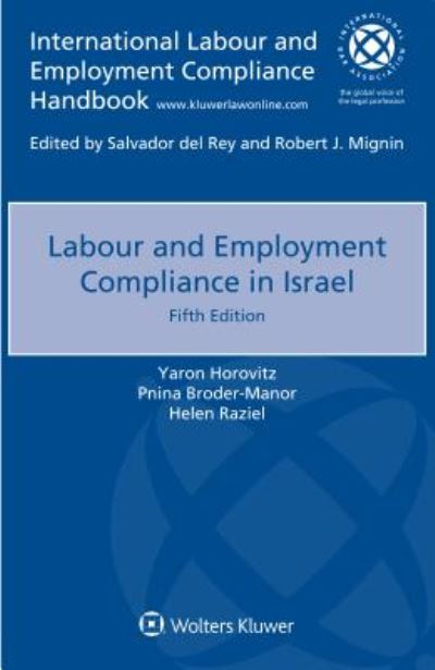 Yaron Horovitz · Labour and Employment Compliance in Israel (Paperback Book) [5 New edition] (2018)