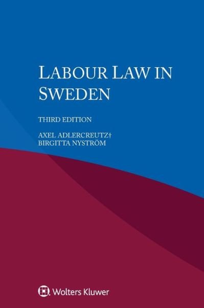 Cover for Axel Adlercreutz · Labour Law in Sweden (Taschenbuch) (2021)