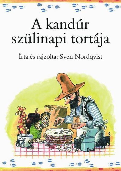 Cover for Sven Nordqvist · Pettson och Findus: A kandúr szülinapi tortája (Bound Book) (2015)
