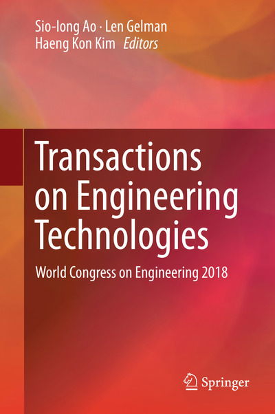 Transactions on Engineering Technologies - - Books - Springer Verlag, Singapore - 9789813295308 - January 9, 2020