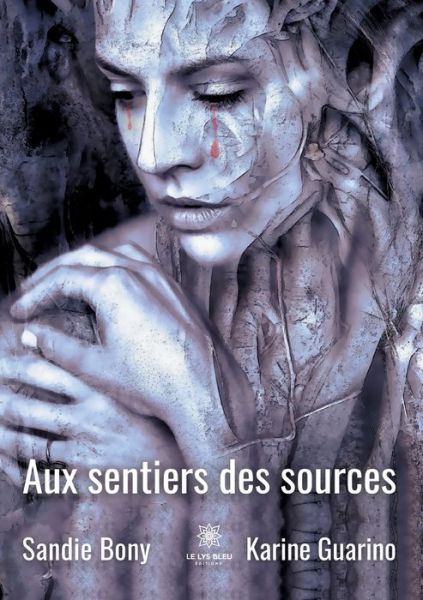 Cover for Sandie Bony · Aux sentiers des sources (Paperback Book) (2021)