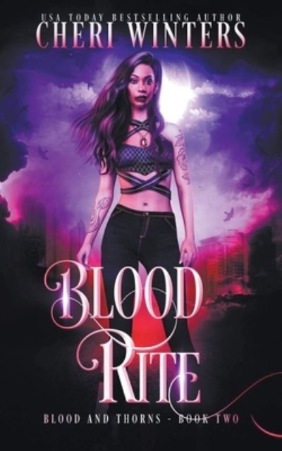 Cover for Cheri Winters · Blood Rite - Blood &amp; Thorns (Paperback Book) (2018)