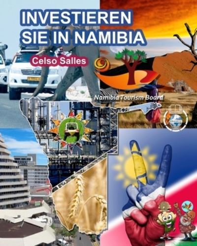 Cover for Celso Salles · INVESTIEREN SIE IN NAMIBIA - Visit Namibia - Celso Salles: Investieren Sie in die Afrika-Sammlung (Paperback Book) (2022)