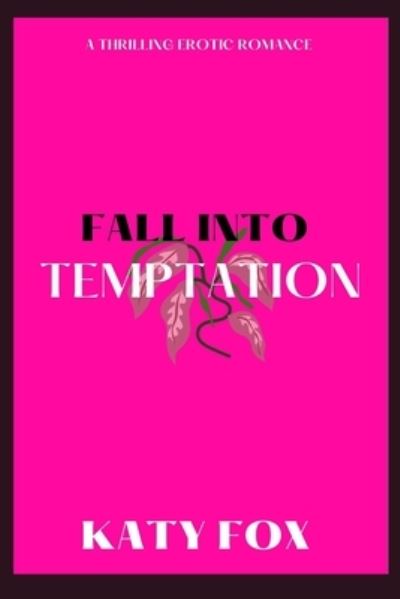 Cover for Katy Fox · Fall into Temptation (Bok) (2022)