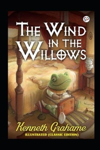 Cover for Kenneth Grahame · The Wind in the Willows Illustrated (Taschenbuch) [Classic edition] (2022)