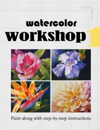 Cover for Raccoon Press · Watercolor Workshop 1: Paint Along With Step-by-Step Instructions (Paperback Bog) (2021)