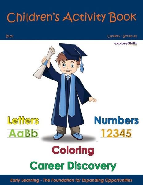 Cover for Exploreskillz Education Publishing · Children's Activity Book - Boys Individual 3: Early Childhood Learning Activity Books for Boys - Exploreskillz Children's Activity Books (Paperback Book) (2021)