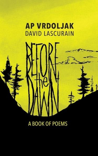 Cover for Ap Vrdoljak · Before the Dawn: A Book of Poems - Books of Horror (Paperback Bog) (2021)