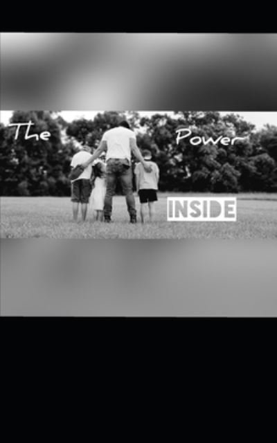 Cover for Beau C Mayeux · The Power Inside (Paperback Book) (2021)