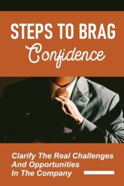Cover for Hue Zella · Steps To Brag Confidence (Pocketbok) (2021)