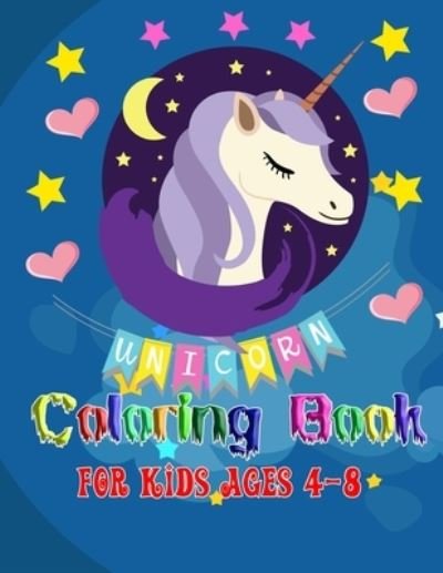 Unicorn Coloring Book for Kids Ages 4-8, 8,5 x 11 inches , - Be You Editien - Bücher - Independently Published - 9798572952308 - 27. November 2020