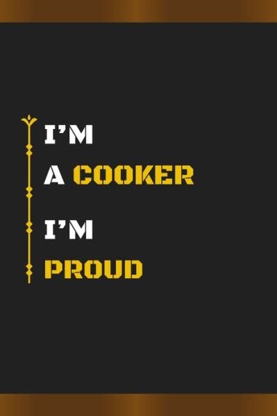 Cover for Hb Arts · I'm a Cooker I'm Proud (Paperback Book) (2020)