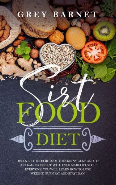 Cover for Grey Barnet · Sirt Food Diet (Pocketbok) (2020)